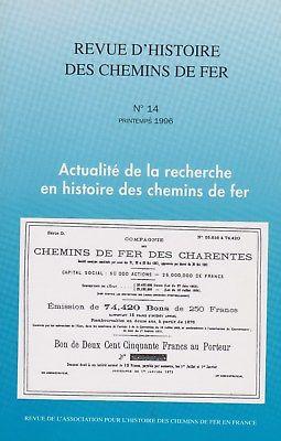 Actualité de la recherche en histoire des chemins de fer ---- [ Revue d'Histoire des Chemins de F...