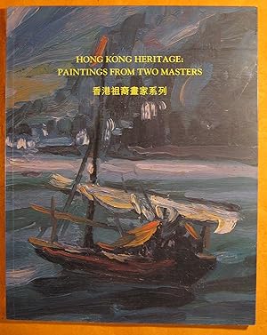 Hong Kong Heritage: Paintings from Two Masters. Ng Po-Wan: Works of 1940's to 1960's. Kwong Yeu-T...