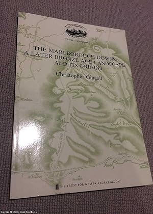 Seller image for The Marlborough Downs: Later Bronze Age Landscape and Its Origin for sale by 84 Charing Cross Road Books, IOBA