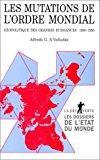 Immagine del venditore per Les Mutations De L'ordre Mondial : 1980-1995 venduto da RECYCLIVRE