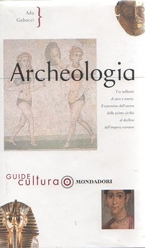 Bild des Verkufers fr Archeologia - Ada Gabucci zum Verkauf von libreria biblos