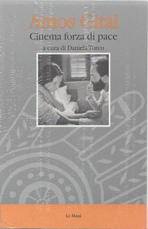 Seller image for Amos Gitai. Cinema forza di pace - a cura di Turco Daniela for sale by libreria biblos