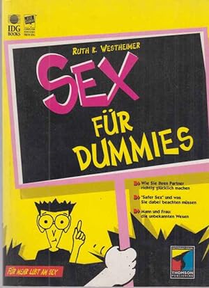 Seller image for Sex fr Dummies : fr mehr Lust am Sex. bers. aus dem Amerikan. von Dieter Jirmann-Heidl / IDG books. for sale by Fundus-Online GbR Borkert Schwarz Zerfa