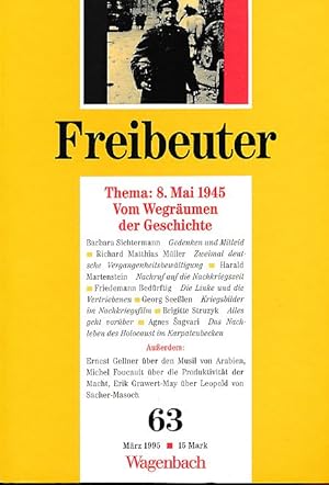 Immagine del venditore per Freibeuter Nr. 63. Thema: 8. Mai 1945. Vom Wegrumen der Geschichte. venduto da Fundus-Online GbR Borkert Schwarz Zerfa