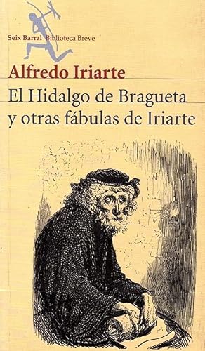 Seller image for El Hidalgo De Bragueta Y Otras Fabulas De Iriarte (Spanish Edition) for sale by Von Kickblanc