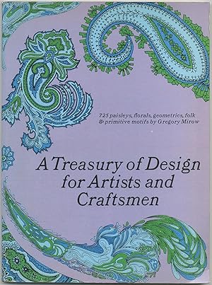 Seller image for A Treasury of Design for Artists and Craftsmen for sale by Between the Covers-Rare Books, Inc. ABAA