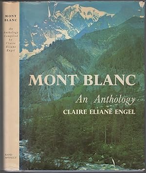 Bild des Verkufers fr Mont Blanc: An Anthology zum Verkauf von Between the Covers-Rare Books, Inc. ABAA