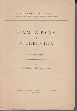 Seller image for Gamla byar. I. Vilhelmina. for sale by Allguer Online Antiquariat