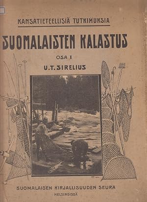 Seller image for Suomalaisten Kalastus. Osa I. ( Original ) Kansatieteellisi Tutkimuksia - for sale by Allguer Online Antiquariat