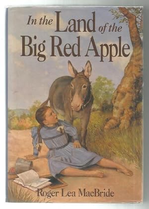 Seller image for In the Land of the Big Red Apple Little House HB/DJ for sale by Keller Books