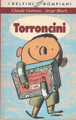 Seller image for Torroncini - Serge Bloch Claude Gutman for sale by libreria biblos