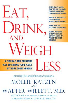 Seller image for Eat, Drink, & Weigh Less: A Flexible and Delicious Way to Shrink Your Waist Without Going Hungry (Paperback or Softback) for sale by BargainBookStores