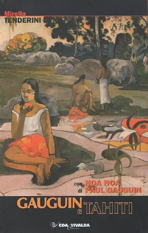 Imagen del vendedor de Gauguin e Tahiti-Noa Noa - Mirella Tenderini a la venta por libreria biblos