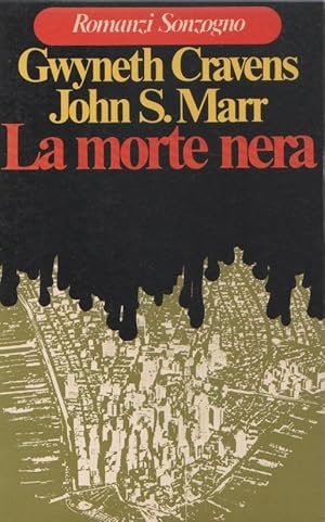 Seller image for La morte nera - Gwyneth Cravens, John S.Marr for sale by libreria biblos