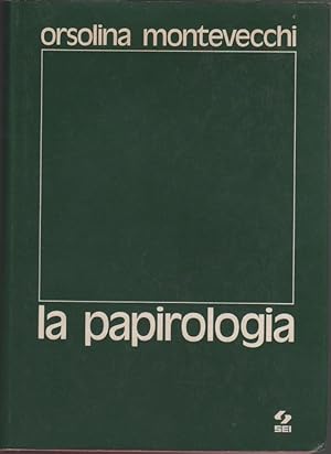 Immagine del venditore per La papirologia - Orsolina Montevecchi venduto da libreria biblos