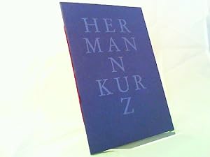 Seller image for Hermann Kurz - Peter Hrtling: Ein uneingelstes Vermchtnis. Rede zur Erffnung der Hermann-Kurz-Ausstellung Reutlingen 1988 / Hermann Kurz: Die Schwaben. Hermann Kurz, Brief an Ludwig Bauer Stuttgart 1842. Dieser Druck erscheint zum 175. Geburtstag von Hermann Kurz am 30. November 1988. for sale by Antiquariat Kelifer