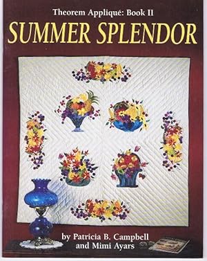 Bild des Verkufers fr Summer Splendor. Theorem Appliqu: Book II. zum Verkauf von Antiquariat Gnter Hochgrebe