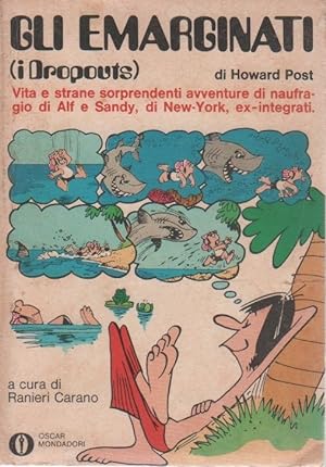 Seller image for Gli emarginati i Dropouts - Howard Post for sale by libreria biblos
