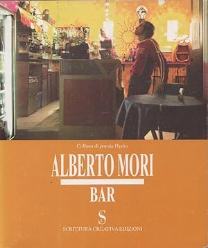 Immagine del venditore per Bar - Alberto Mori venduto da libreria biblos