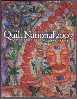 Bild des Verkufers fr Quilt National 2007: the best of contemporary quilts. zum Verkauf von Antiquariat Gnter Hochgrebe