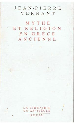 Image du vendeur pour Mythe et religion en Grce ancienne mis en vente par Joie de Livre