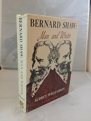 Seller image for Bernard Shaw: Man And Writer for sale by Tilly's Bookshop