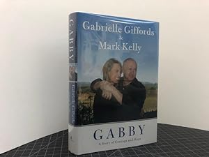 Seller image for GABBY : A Story of Courage and Hope ( signed by both authors) for sale by Gibbs Books