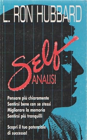 Seller image for Self analisi. Pensare pi chiaramente . - L. Ron Hubbard for sale by libreria biblos