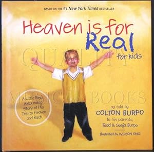 Heaven is for Real for Kids: A Little Boy's Astounding Story of His Trip to Heaven and Back