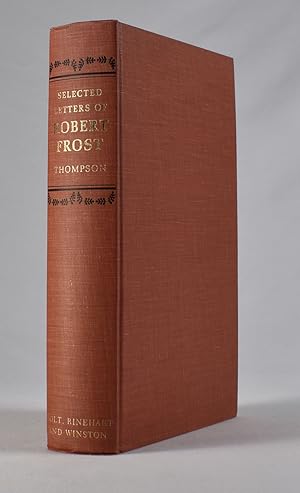 Image du vendeur pour Selected Letters of Robert Frost mis en vente par James Arsenault & Company, ABAA