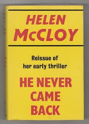 Immagine del venditore per He Never Came Back by Helen McCloy (Gollancz Vintage Thriller) File Copy venduto da Heartwood Books and Art