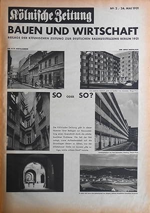Kölnische Zeitung. Bauen und Wirtschaft. Beilage der Kölnischen Zeitung zur Deutschen Bauausstell...