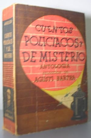 Antología CUENTOS POLICIACOS Y DE MISTERIO. Prólogo, selección y traducción de Agustí Bratra