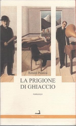 Seller image for La prigione di ghiaccio - Pennisi Renato for sale by libreria biblos