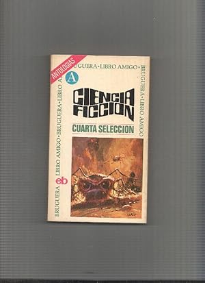 Imagen del vendedor de Ciencia Ficcion Seleccion numero 04 (segunda edicion abril 1973) a la venta por El Boletin