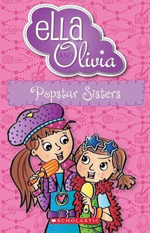 Imagen del vendedor de Popstar Sisters (Ella and Olivia #22) (Paperback) a la venta por Grand Eagle Retail