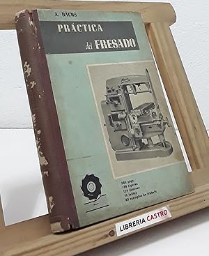 Imagen del vendedor de Prctica del fresado a la venta por Librera Castro
