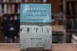 Seller image for Identity and Community: Reflections on English, Yiddish, and French Litearture in Canada for sale by Encore Books