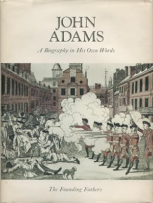 Imagen del vendedor de John Adams: A Biography in His Own Words Volumes 1 & 2 (The Founding Fathers) a la venta por Kenneth A. Himber