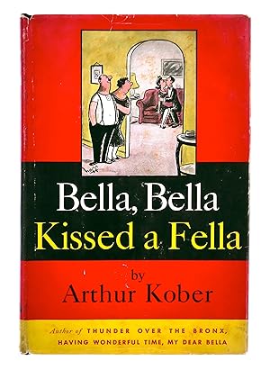 Seller image for Bella, Bella Kissed a Fella for sale by Black Falcon Books