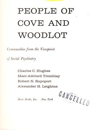 Immagine del venditore per People of Cove and Woodlot: Communities from the Viewpoint of Social Psychiatry venduto da Goulds Book Arcade, Sydney