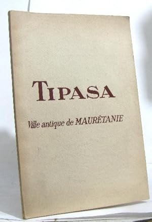 Image du vendeur pour Tipasa ville antique de maurtanie mis en vente par crealivres