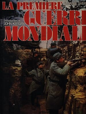 Bild des Verkufers fr La Premiere Guerre Mondiale zum Verkauf von Librodifaccia