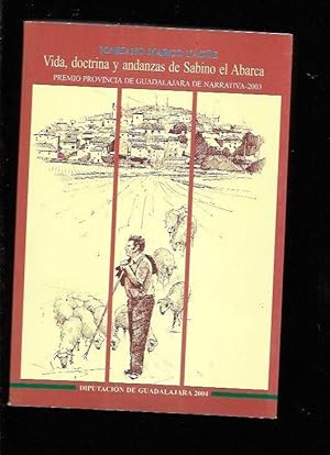 Immagine del venditore per VIDA, DOCTRINA Y ANDANZAS DE SABINO EL ABARCA venduto da Desvn del Libro / Desvan del Libro, SL