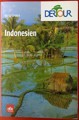 Bild des Verkufers fr Indonesien. Dertour Reisefhrer. Java, Bali, Lombok, Sulawesi, Sumatra. zum Verkauf von biblion2