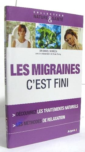 Image du vendeur pour Les migraines c 'est fini mis en vente par crealivres