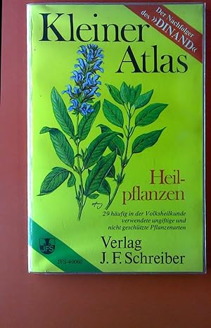 Bild des Verkufers fr Kleiner Atlas. Heilpflanzen. 29 hufig in der Volksheilkunde verwendete ungiftige und nicht geschtzte Pflanzenarten. zum Verkauf von biblion2