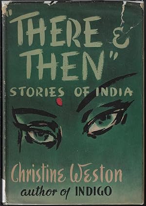 Seller image for There and Then, Stories of India for sale by E. M. Maurice Books, ABAA