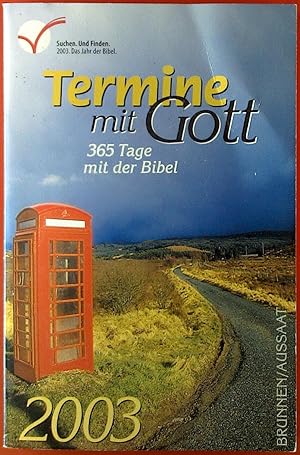 Seller image for Termine mit Gott. 365 Tage mit der Bibel. 2003. for sale by biblion2