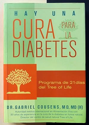 Hay una cura para la diabetes. Programa de 21 días del Tree of Life.